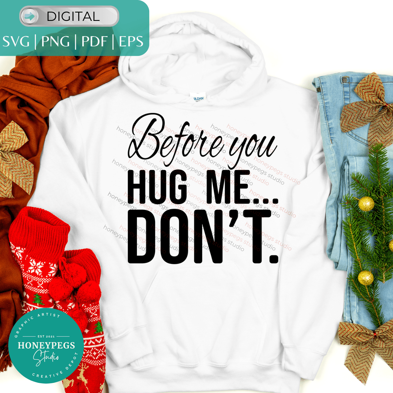 Before You Hug Me Don't SVG download