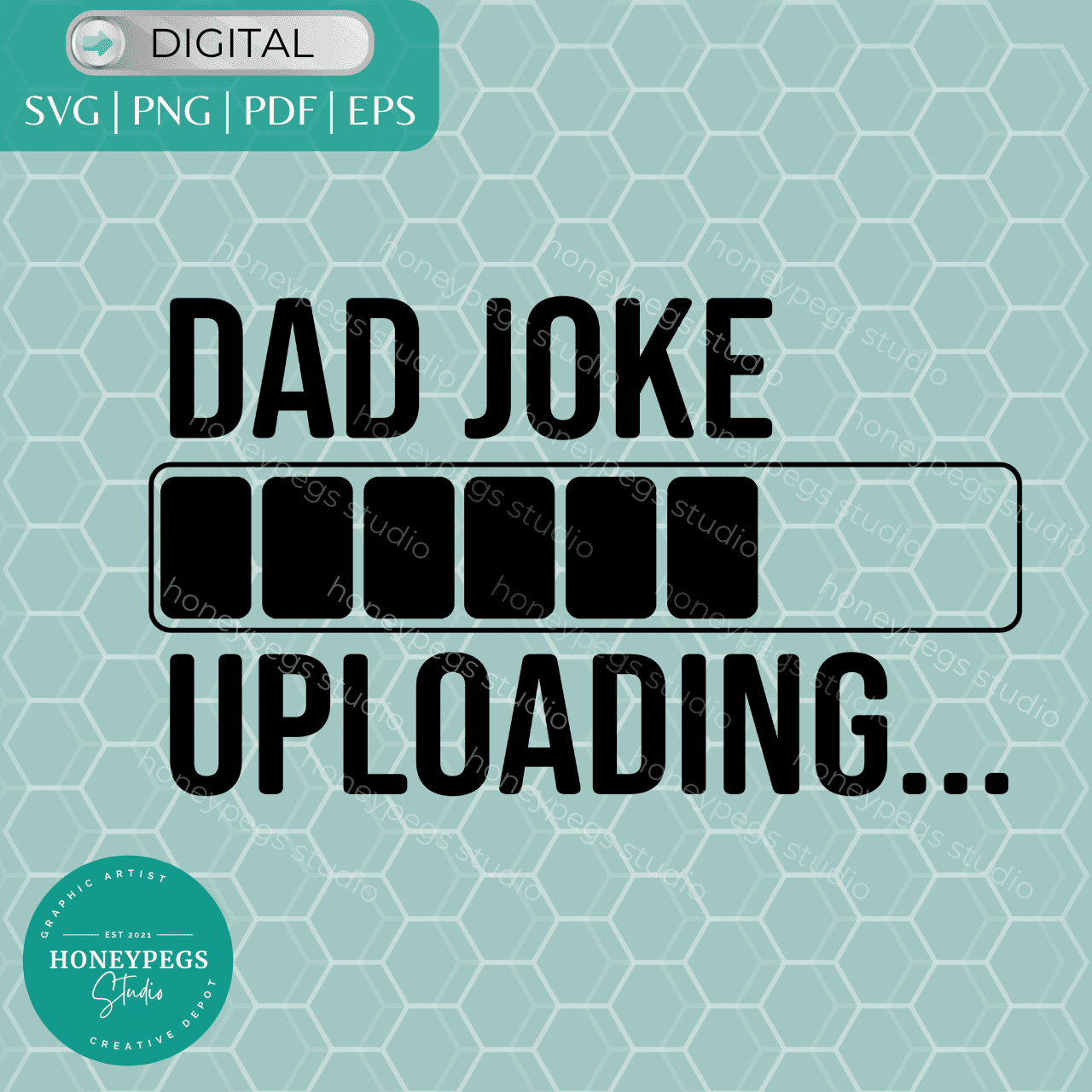 dad joke loading bar svg cricut cut file, vinyl cut file digital download vector graphic