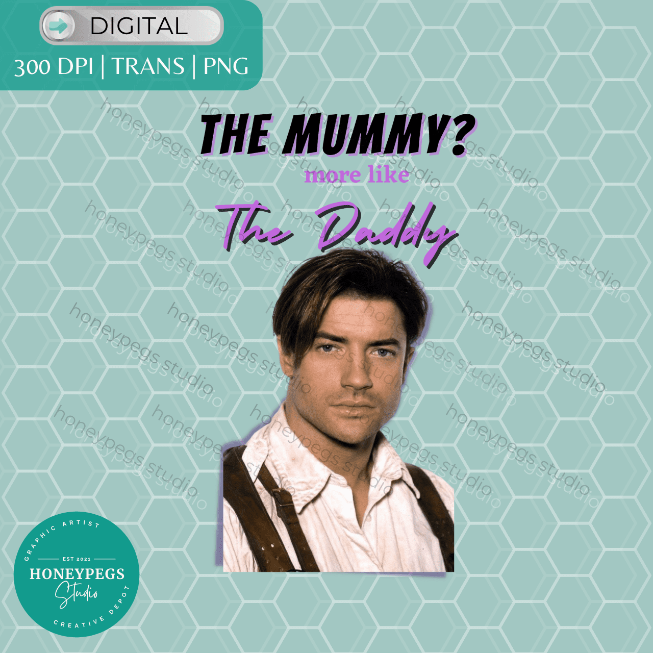 Mummy More Like Daddy Brendan PNG