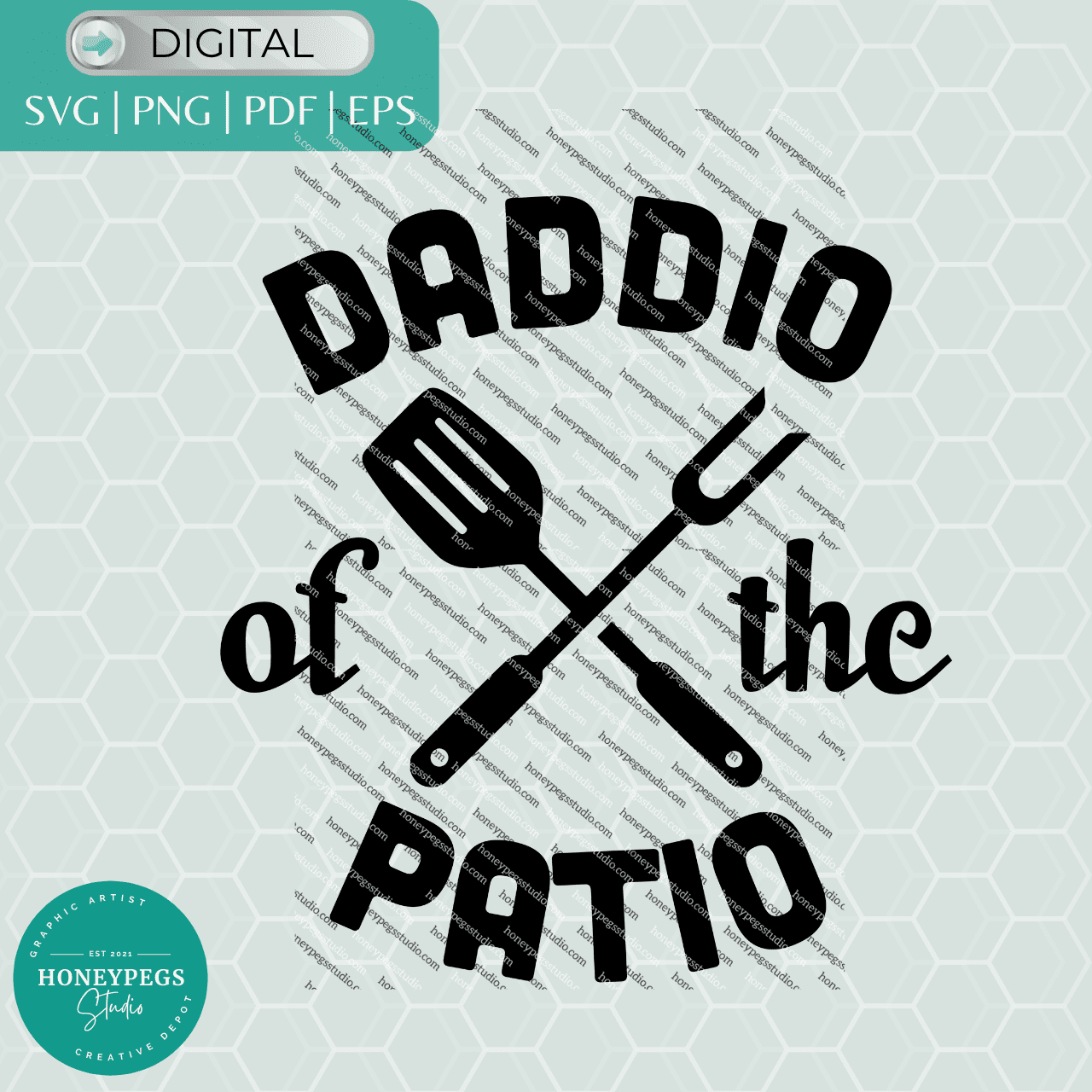 daddy of the patio grill master dad father svg cricut cut files grill dad cookout svg vector daddy of the patio sublimation png Father's Day gift sublimation honeypegs studio graphic artist