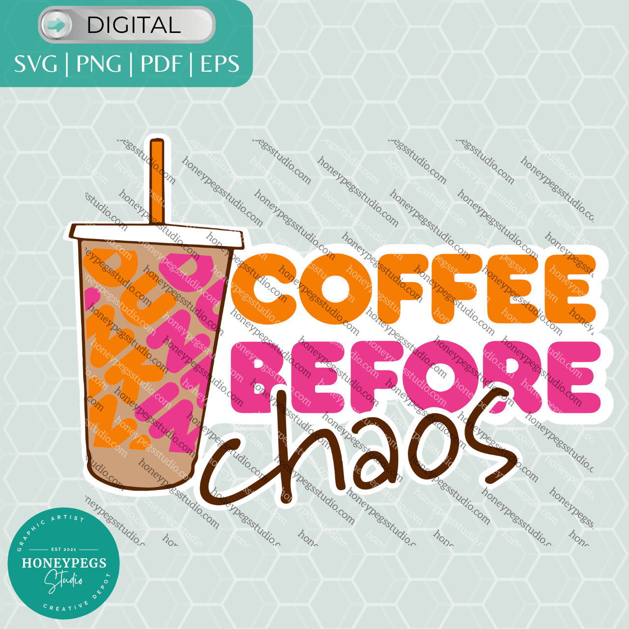 coffee and chaos svg cricut cut file dunkin lover sublimation print png vector dunkin iced coffee vector coffee lover cricut cut honeypegs studio graphic artist coffee mom sublimation png