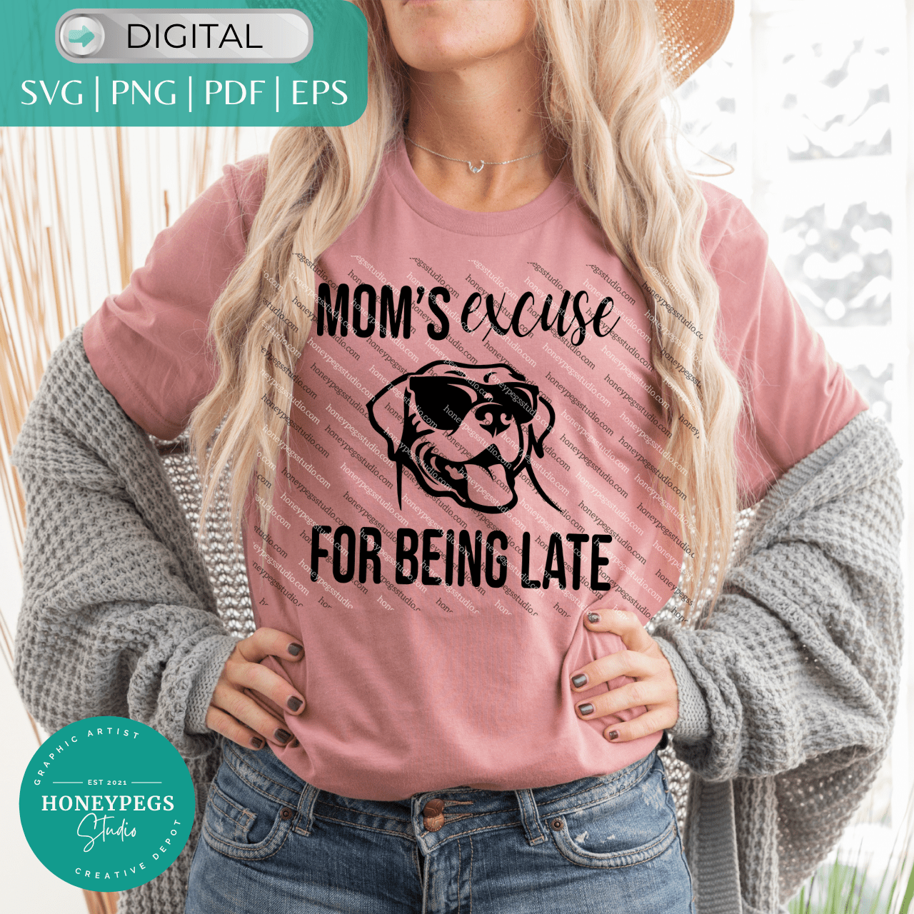 Mom's Excuse For Being Late dog SVG