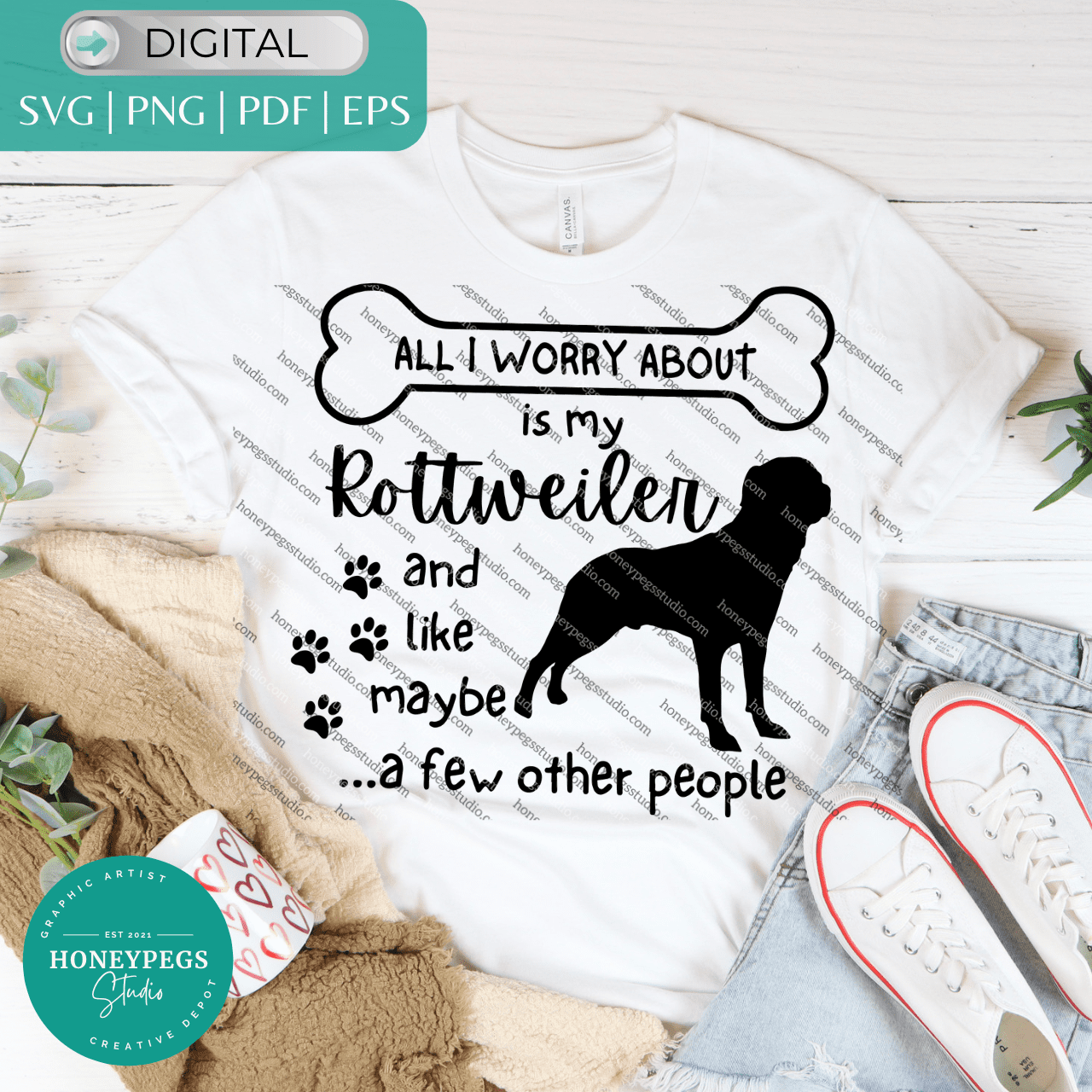 all I care about it my Rottweiler svg and maybe a few other people sublimation print png honeypegs studio graphic artist Rottweiler mom vector only love my Rottweiler silhouette dog breed favorite Rottweiler love svg
