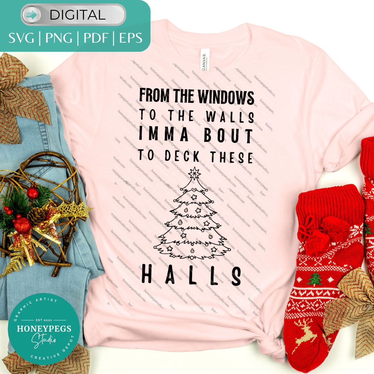 Imma Bout To Deck These Halls SVG