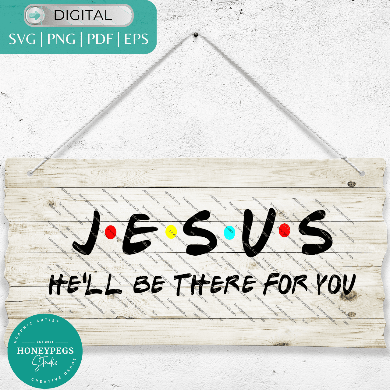 Jesus He'll Be There For You SVG cut files