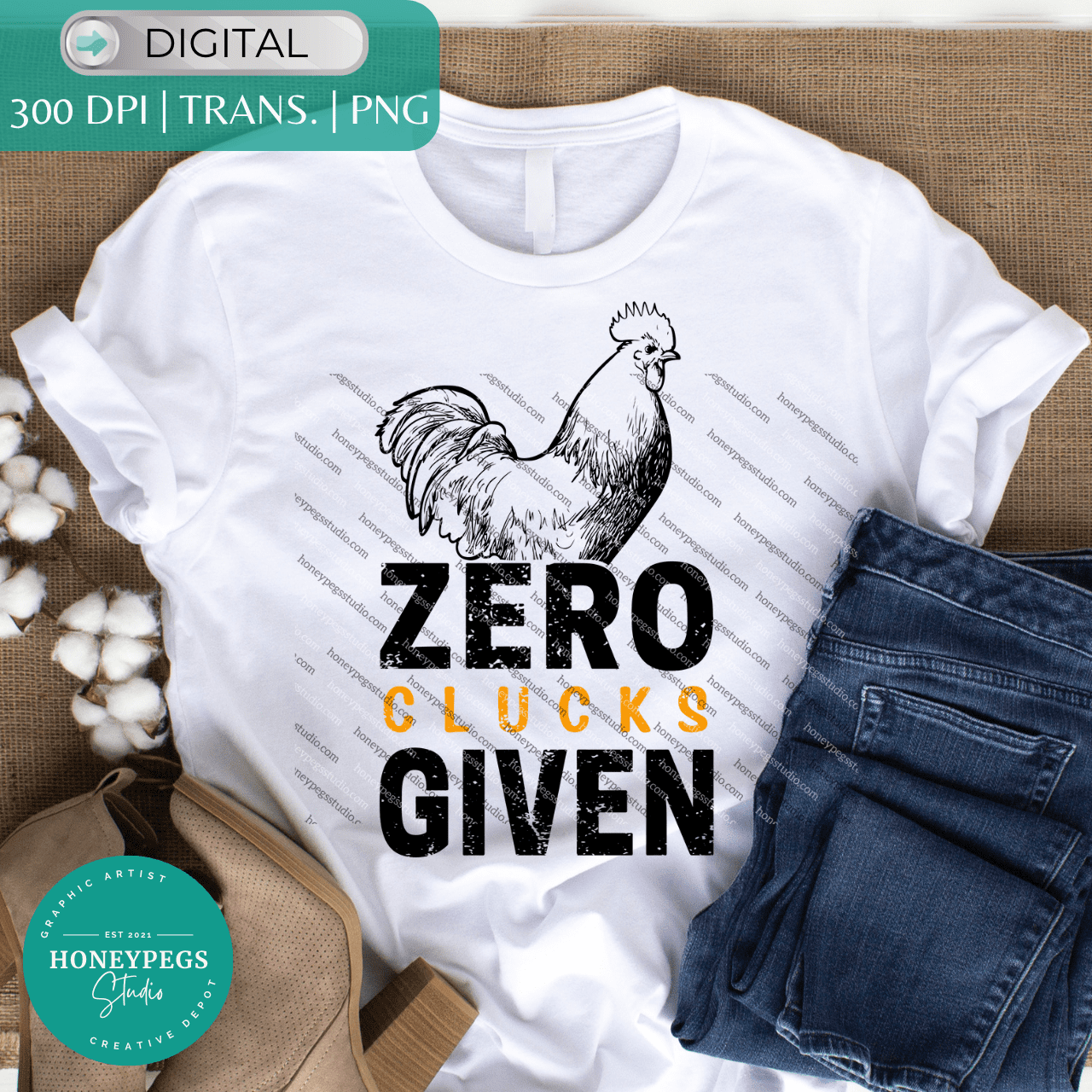 zero clucks given sublimation print png rooster print honeypegs studio graphic artist designs chicken lover funny sublimation shirt design zero clucks given rooaster drawing print chicken mom funny shirt chicken dad shirt print sublimation png print