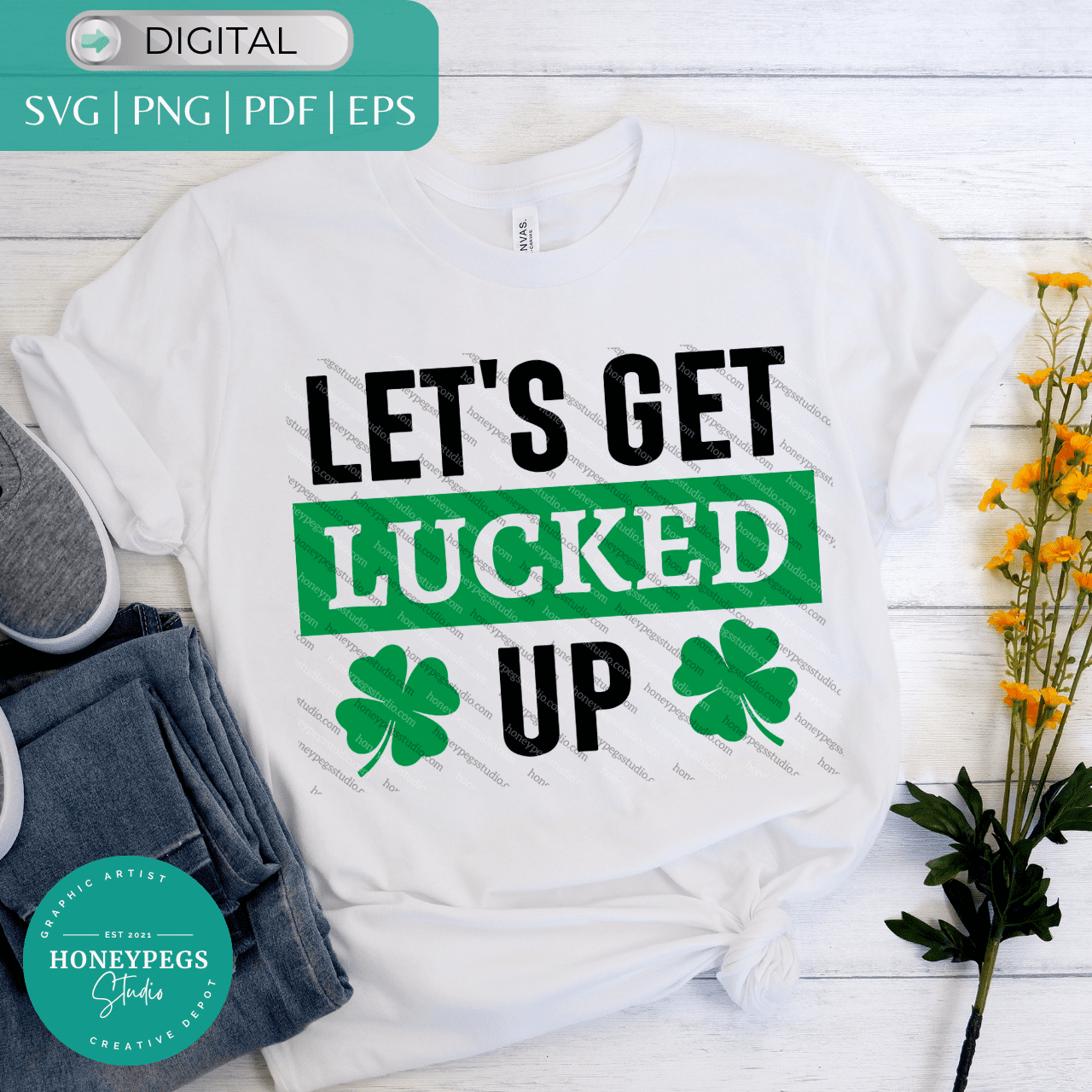 let's get lucked up svg vector graphic st patricks day honeypegs studio graphic artist design lets get lucked up sublimation hoodie shirt idea lucky clover vector file