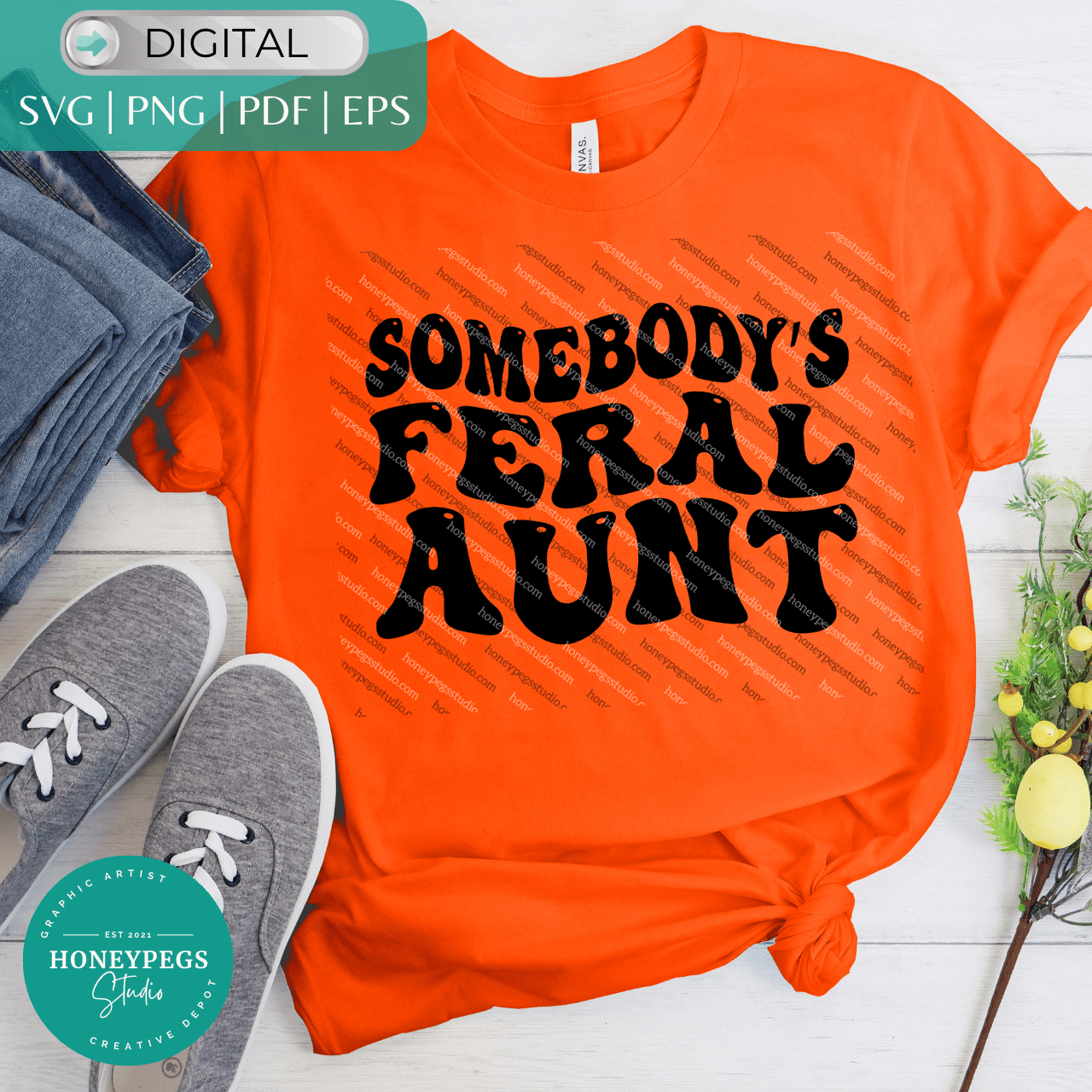 somebody's feral aunt svg vector print png instant download honeypegs studio graphic artist high-quality designs sublimation print somebody's feral aunt funny graphic cricut cut files aunt love neices and nephews vector design feral crazy aunt funny gift idea instant download digital files honeypegs studio