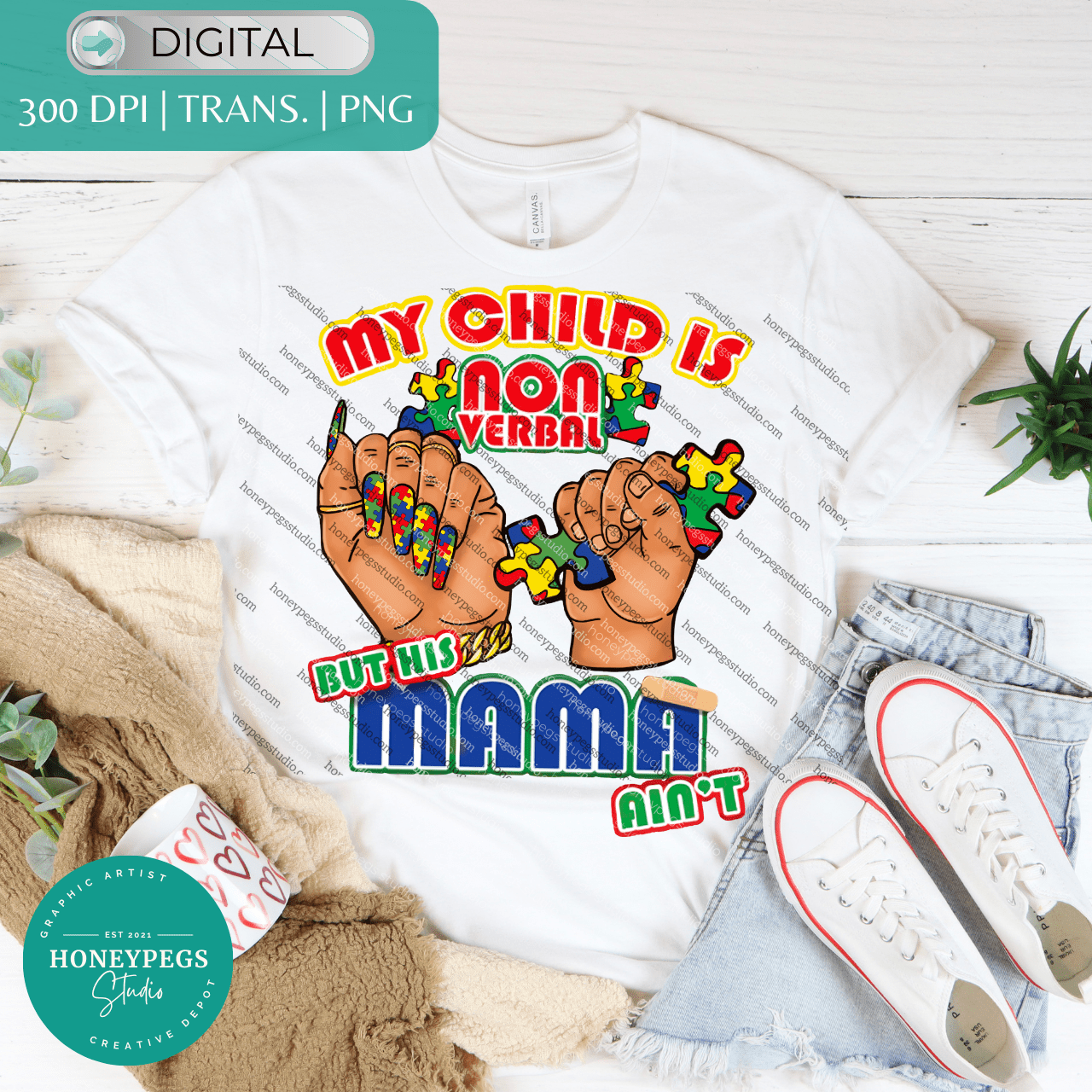 my child is nonverbal but his mama aint graphic sublimation png design honeypegs studio graphic artist instant digital download autism awareness acceptance design sublimation custom apparel shirts prints transfer png image autism puzzle pieces sublimation momma of autism family support design