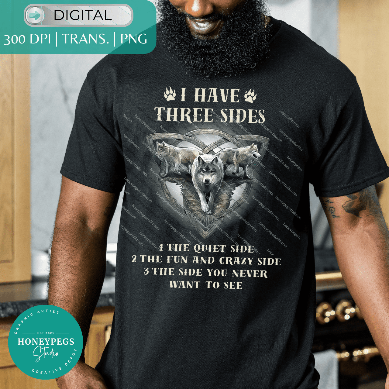 wolves sublimation png graphic design print transfer celtic wolves heritage graphic digital download honeypegs studio i have three sides print wolves three wolves lover sublimation pg the quiet side and the side you never want to see sublimation png