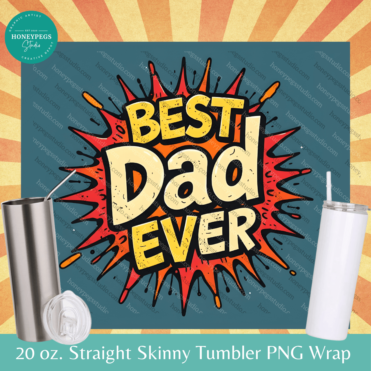 20 oz Skinny Straight Best Dad Ever Splat PNG